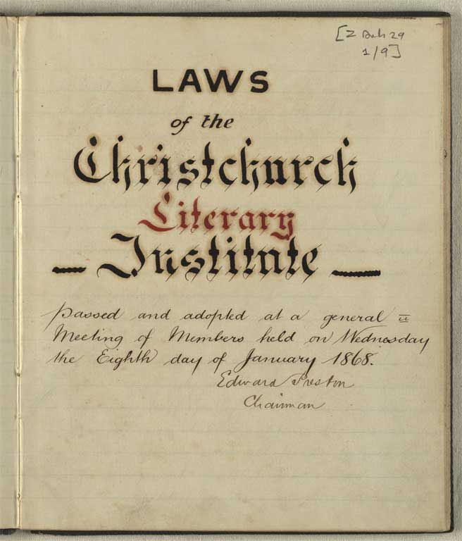 Laws of the Christchurch Literary Institute, January 1868 / Christchurch Mechanics' Institute 1868