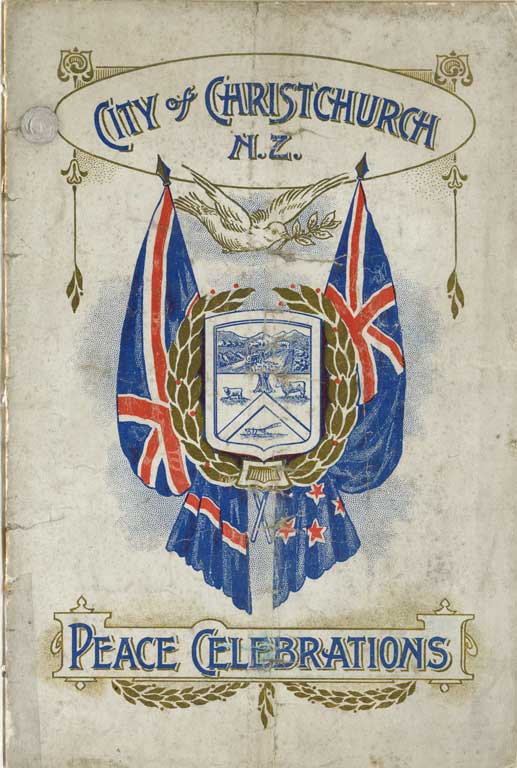 Cover of City of Christchurch, N.Z. : peace celebrations, 1919 Cover of City of Christchurch, N.Z. : peace celebrations, 1919