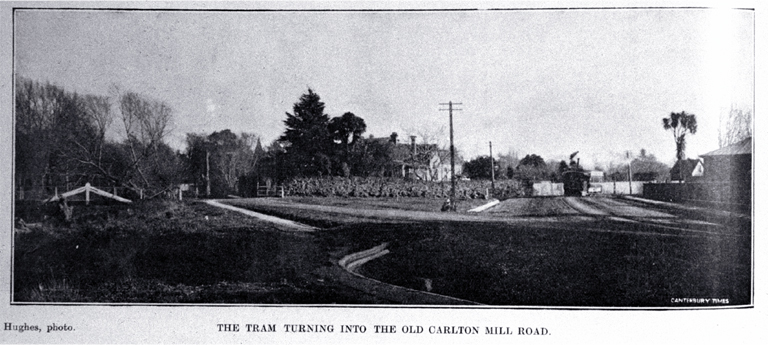 The Fendalton tram turning into the old Carlton Mill Road at the intersection with Harper Avenue and Park Terrace The Fendalton tram turning into the old Carlton Mill Road at the intersection with Harper Avenue and Park Terrace