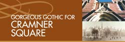 Gorgeous Gothic for Cramner Square