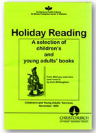 Holiday Reading 1999: A selection of children's and young adults' books