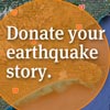 Donate your Earthquake Story