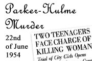 Parker-hulme Murder - 22nd June 1954