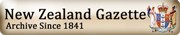 New Zealand Gazette Archive Since 1841